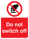 do-not-switch-off-prohibition-sign~